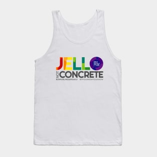 Jello Not Concrete (Dark) Tank Top